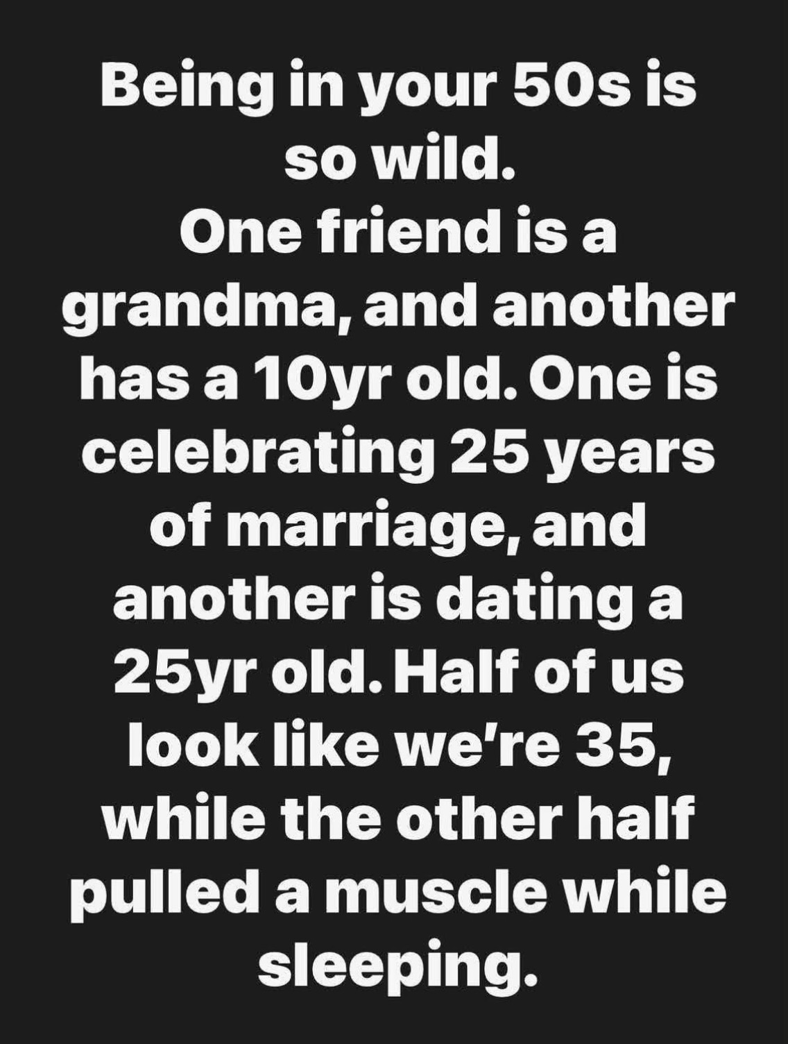 Raise your hand if you agree! 🙋🏻‍♀️🙋‍♂️ 

#fiftyhumor #funnymemesdaily #fiftyandfabulous